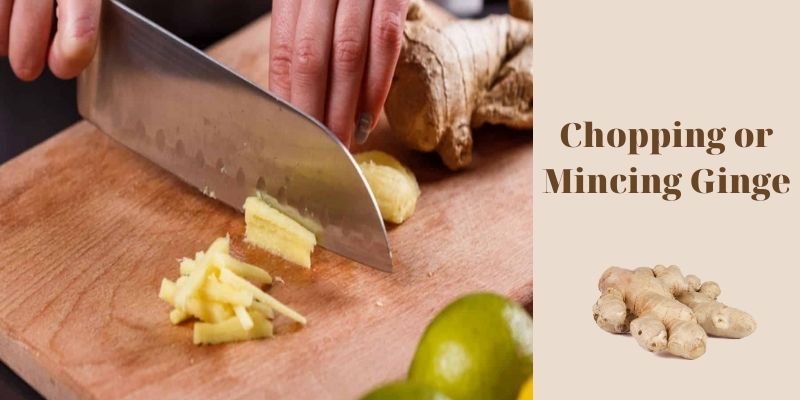 How to cut ginger - Chopping or Mincing Ginger: